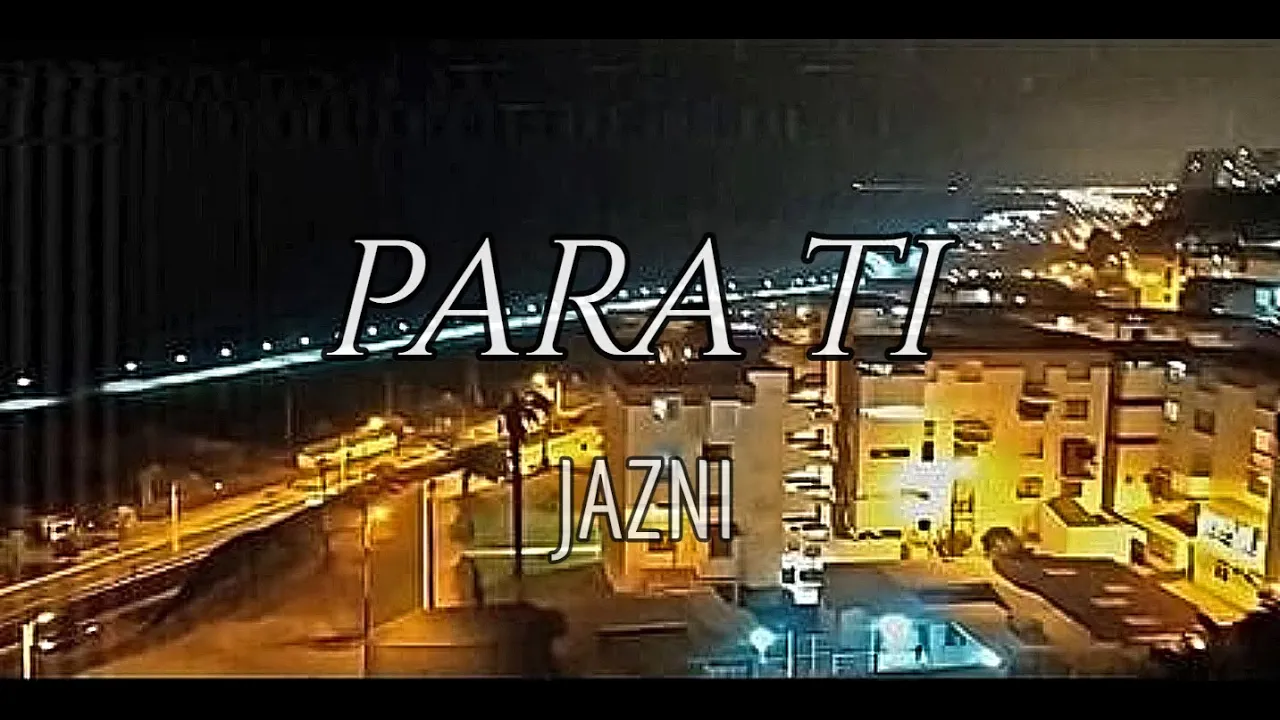 1. Jazni - Para Ti (LP: "Para Ti")