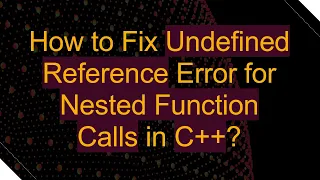 How to Fix Undefined Reference Error for Nested Function Calls in C