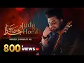 Download Lagu Juda na hona OST by Nabeel Shaukat Ali