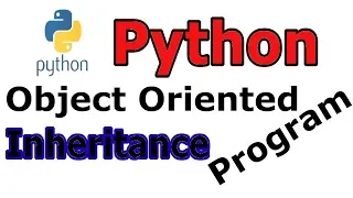 Python Object Oriented Programming Inheritance