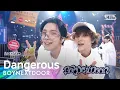Download Lagu BOYNEXTDOOR (보이넥스트도어) - Dangerous (부모님 관람불가) @인기가요 inkigayo 20240908