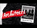 Architects - When We Were Young [DROP C]