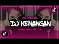 Download Lagu DJ KENANGAN - ZIEL FERDIAN || FULL BASS