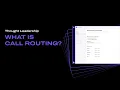 What is Call Routing Types How to Configure Them in Dialpad