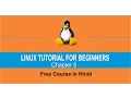 LINUX TUTORIAL FOR BEGINNERS IN HINDI - Chapter 5