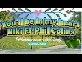 Download Lagu Niki ft.Philip Collins- You'll be in my heart |Tarzan #coversong
