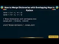 How to Merge Dictionaries with Overlapping Keys in Python