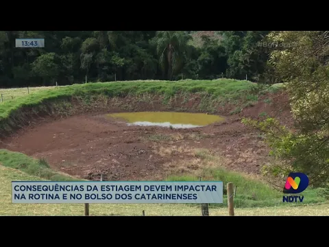 Consequências da estiagem devem impactar na rotina e no bolso dos catarinenses