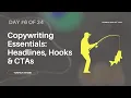 Download Lagu Day 6 Class - Copywriting Essentials: Headlines, Hooks \u0026 CTAs