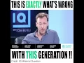 What s the problem of these Millennials Must watch