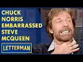 Chuck Norris Embarrassed Steve McQueen David Letterman