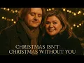 Lagu Christmas Isn’t Christmas 🎄Without You — Lewis Capaldi ft. Kelly Clarkson (Music Video)