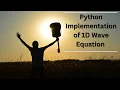 Python Implementation of 1D Wave Equation pde with python