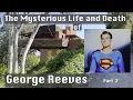 The Mysterious Life Death of Superman George Reeves Story Location Tour Part 2