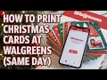 How to Print Christmas Cards at Walgreens Same Day