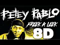 Petey Pablo - Freek-A-Leek 8D USE HEADPHONES
