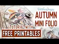 Autumn Mini Folio Tutorial All the Printables for Free Autumn Mushrooms