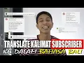 Translate Sentences From Subscriber Into Balinese