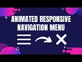 Animated Responsive Navigation Menu Bar Using CSS And JavaScript Tutorial