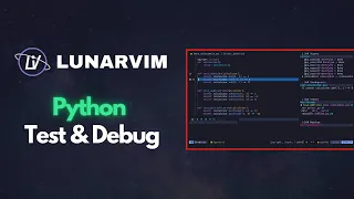 LunarVim Debugging Testing Python Setup