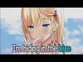 Lagu Nightcore → Hiding In The Blue - The FatRat \u0026 RIELL  (Lyrics)