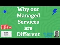 Why our Managed Services are different