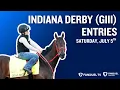 Entries are in for the Indiana Derby