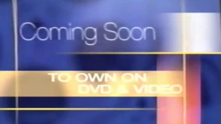 Coming Soon To Own On DVD And Video 2003 2005 