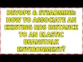 DevOps SysAdmins How to associate an existing RDS instance to an Elastic Beanstalk environment