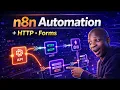 n8n Automation Tutorial Build Real Workflows with HTTP Requests Forms Triggers