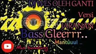 Download dj wes oleh ganti versi jaranan MP3