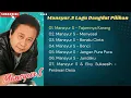 Download Lagu Mansyur.S || kumpulan lagu mansyur.S - dangdut lawas terbaik