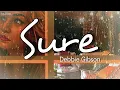 Sure | by Debbie Gibson | KeiRGee Lyrics Video