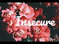 Download Lagu [lyrics vietsub] Insecure - Alex Porat