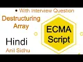 Es6 tutorial in Hindi Destructuring Array