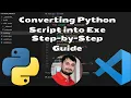 How to convert Python Scripts into Executables Easy Steps to Create exe Files
