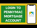 How To Login To Pennymac Mortgage Account 2026 Pennymac Mortgage Login Sign In Full Tutorial