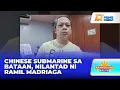 Exclusive: Chinese Submarine, Dumaong sa Bataan ayon kay Ramil Madriaga | Arangkada Balita