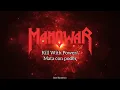Manowar - Kill With Power ( Sub español )
