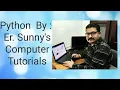 Computational Thinking and starting with Python Programming Class - 11 Computer Science Python