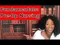 Fundamentals Pre-op Nursing
