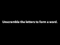 Unscramble the Letters - 30 Seconds