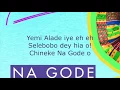 Na Gode Swahili Lyrics   Yemi Alade