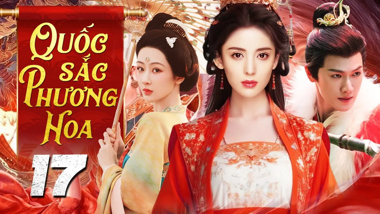 Outline Video QUỐC SẮC PHƯƠNG HOA - Tập 17 [Thuyết Minh] Siêu Phẩm Cổ Trang Cực Hot 2025