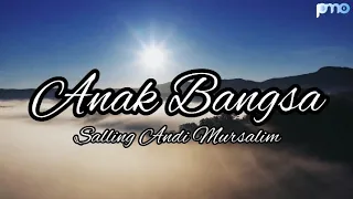 Download ANAK BANGSA - ENDANG KURNIA ( Video Lirik ) || Cover Salling Andi Mursalim MP3
