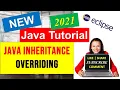Java Inheritance in 20 minutes Overriding Overloading Tutorial 2021