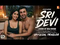Lagu SRIDEVI - Official Trailer | Jhanvi Kapoor | Ranbir Kapoor | Jhanvi Kapoor as Sri Devi | In 2025