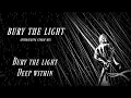 Download Lagu Bury The Light (Approaching Storm Mix)