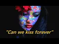 Lagu 【Chorus extended version】Kina - Can we kiss forever ft. Adriana Proenza