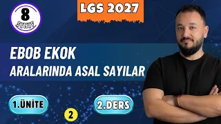 LGS 2027 | Ebob Ekok | Aralarında Asal Sayılar | 2.Ders